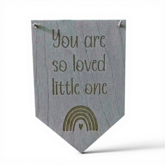 Bohemian style wood sign 'You are so loved little one'