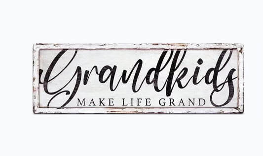 Vintage 'Grandkids make life grand' sign