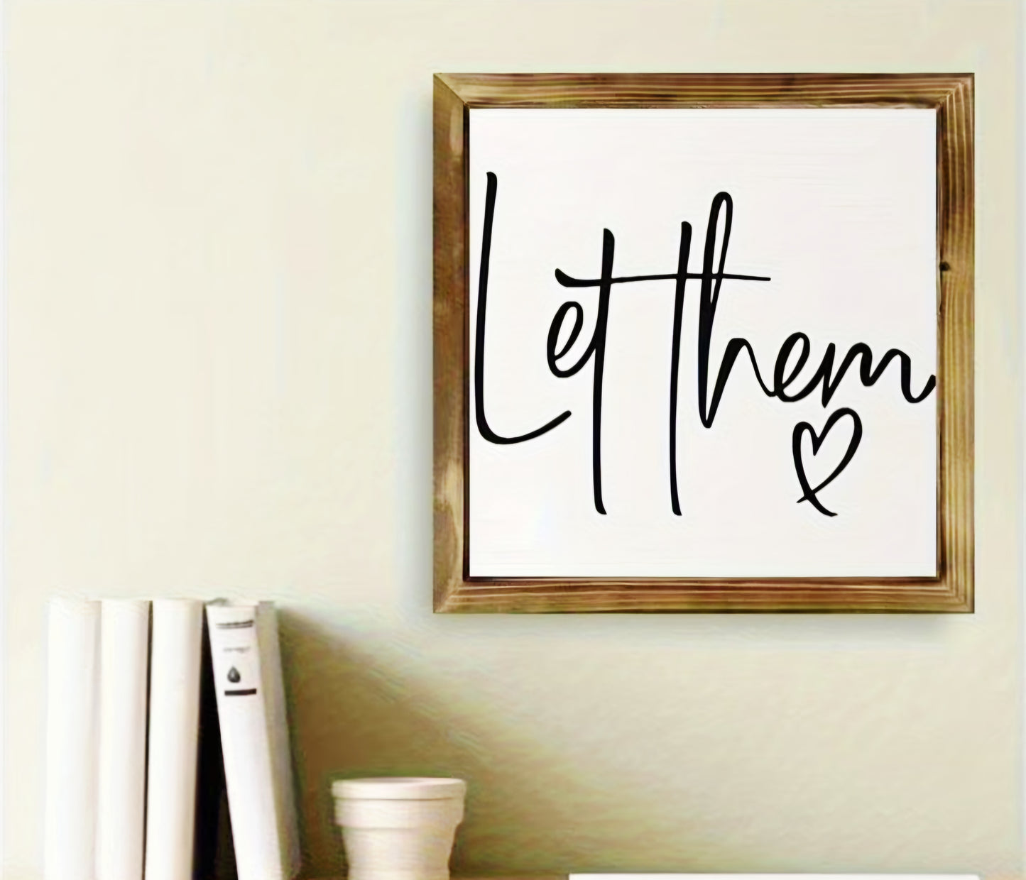 Wooden Inspirational Quote Sign