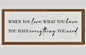 Wooden Inspirational Quote Sign